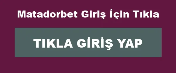 Matadorbet Giriş İçin Tıkla infografik