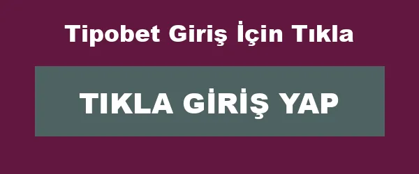 Tipobet Giriş İçin Tıkla infografik